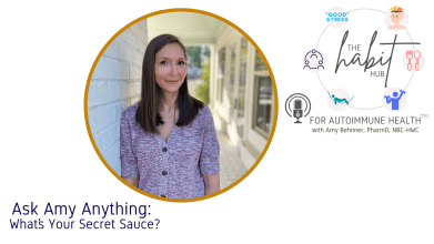 The Habit Hub for Autoimmune Health Podcast